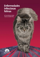 Enfermedades infecciosas felinas (Spanish Edition) 8418706279 Book Cover