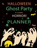Halloween Party Planner: Halloween Party Details Planning, Party Preparations Trick or Treat Plan, Halloween Costume Plan, Halloween Budget Plan, Food Organize, Decorations and Notes 1691742732 Book Cover