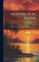 Mémoire De M. Roume: Commissaire Et Ordonnateur De L'île De Tabago ... 1022310682 Book Cover