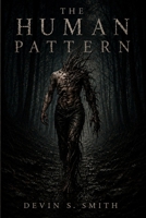 The Human Pattern B0HH21KPP1 Book Cover