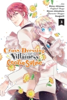 Cross-Dressing Villainess Cecilia Sylvie, Vol. 3 (manga) (Cross-Dressing Villainess Cecilia Sylvie 1975342909 Book Cover