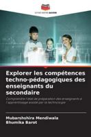 Explorer les compétences techno-pédagogiques des enseignants du secondaire 6209301096 Book Cover