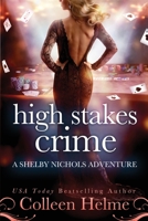 High Stakes Crime B09FNG4H49 Book Cover