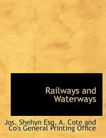 Railways and Waterways 1277645515 Book Cover