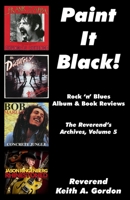 Paint It Black!: The Reverend's Archives, Volume 5 B094TCDND2 Book Cover