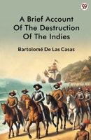 A Brief Account Of The Destruction Of The Indies 937081793X Book Cover