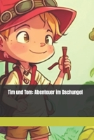 Tim und Tom: Abenteuer im Dschungel B0BW2Y4GY8 Book Cover