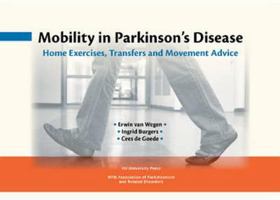 Mobility in Parkinson's Disease: Home Exercises, Transfers and Movement Advice 9086594980 Book Cover