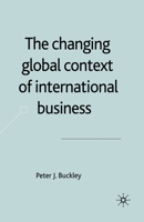 The Changing Global Context of International Business 1349432407 Book Cover