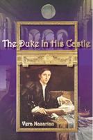The Duke In His Castle 1934648434 Book Cover