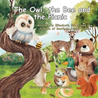 The Owl, the Bee and the Picnic 1836150288 Book Cover
