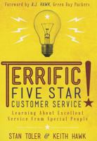Terrific Five Star Customer Service: Learning about Excellent Service from Special People 0834134128 Book Cover