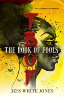 TBOF: The Book of Fools (The Foolish Series) 0996020853 Book Cover