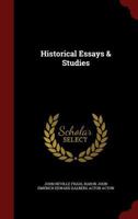 Historical Essays & Studies 3849694135 Book Cover