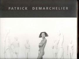 Patrick DeMarchelier: Forms 0847821609 Book Cover