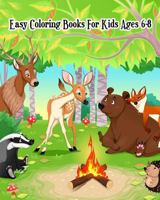 Easy Coloring Books For Kids Ages 6-8: Coloring & Activities (Mazes, Counting, Find Two Same Pictures, Find The Differences Games & Dot To Dot For Kid 1720970629 Book Cover