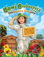 Bomi Beekeeper's Honey Bee Nursery (STEAM4Littles) B0GJLG6PSC Book Cover