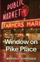 Window on Pike Place 1937818187 Book Cover