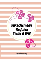 Zwischen den Regalen: Stella & Will (German Edition) 3384680022 Book Cover