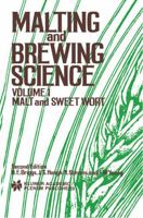 Malting and Brewing Science : Volume 1 (#Y0343) 0412165805 Book Cover