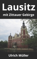 Lausitz: mit Zittauer Gebirge (German Edition) B08JLQLTJ2 Book Cover
