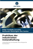 Praktiken der industriellen Instandhaltung (German Edition) 6207412516 Book Cover