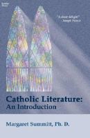 Catholic Literature: An Introduction 0979160030 Book Cover