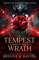 A Tempest of Wrath (Tempest of Shadows Book 7) B0GYX9H7ZV Book Cover