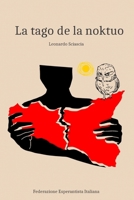 LA TAGO DE LA NOKTUO (Italian Edition) 8896582326 Book Cover