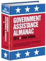 Government Assistance Almanac 2013: The Guide to Federal Domestic Financial and Other Programs 078081097X Book Cover