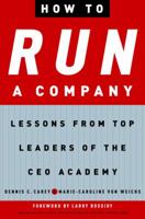 How to Run a Company: Lessons from Top Leaders of the CEO Academy 140004927X Book Cover