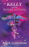 Kelly and the Power Within 1982297816 Book Cover