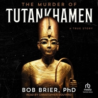 The Murder of Tutankhamen: A True Story B0CSK55Z9V Book Cover