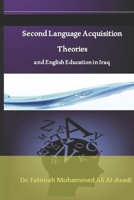 Second Language Acquisition Theories and English Education in Iraq 9922922924 Book Cover