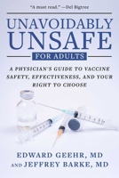 Informed Immunity: A Physician's Guide to Adult Vaccine Safety, Effectiveness, and Your Right to Choose 1510785787 Book Cover