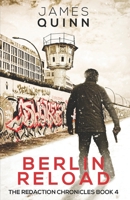 Berlin Reload: A Cold War Espionage Thriller B08XFFFXFK Book Cover
