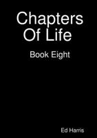 Chapters Of Life Book Eight 1326219049 Book Cover