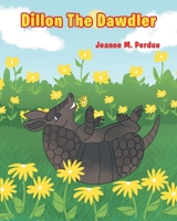 Dillon The Dawdler B0FQDJHNL8 Book Cover
