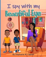 I spy with my Beautiful Eye B08N1BMTKP Book Cover