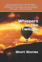 Whispers in the Twilight: Short Stories B08C8RW8RS Book Cover