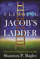 Climbing Jacob's Ladder 1946111082 Book Cover