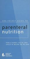 ADA Pocket Guide to Parenteral Nutrition 088091369X Book Cover