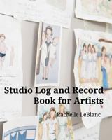 Studio Log and Record Book for Artists 0368292622 Book Cover