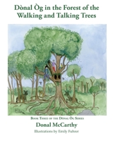 Dònal Òg in the Forest of the Walking and Talking Trees 1956823050 Book Cover