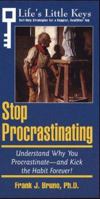 Stop Procrastinating (Life's Little Keys) 0028613023 Book Cover