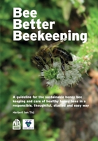 Bee Better Beekeeping 1913811190 Book Cover