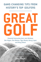 Great Golf: Essential Tips from History's Top Golfers 1600786723 Book Cover