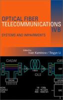 Optical Fiber Telecommunications IV-B: Systems and Impairments (Optics and Photonics) B000K2JB8K Book Cover