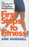 First Steps to Fitness 0747522545 Book Cover