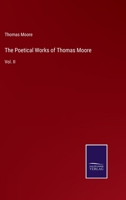 The Poetical Works of Thomas Moore: Vol. II 337517666X Book Cover